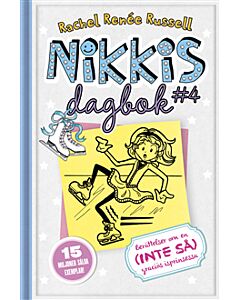 Nikkis dagbok #4 : berättelser om en (inte så) graciös skridskoprinsessa