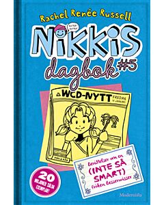 Nikkis dagbok #5 : berättelser om en (inte så smart) fröken besserwisser