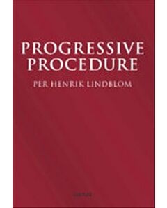 Progressive procedure: twelve essays 1985–2015