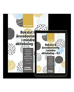 Bokslut & årsredovisning i mindre aktiebolag - K2