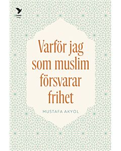 Varför jag som muslim försvarar frihet