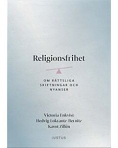 Religionsfrihet : om rättsliga skiftningar och nyanser