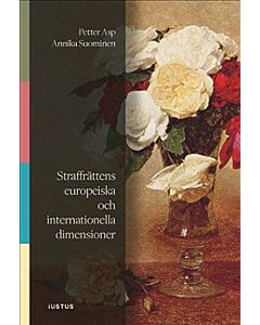 Straffrättens europeiska och internationella dimensioner