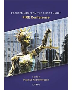 Proceedings from the first annual international FIRE conference