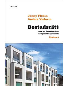 Bostadsrätt : med en översikt över kooperativ hyresrätt