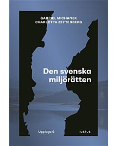 Den svenska miljörätten