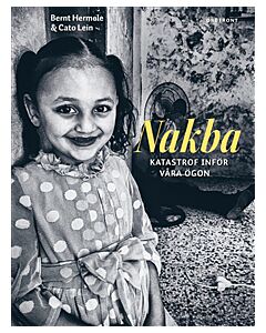 Nakba : katastrof inför våra ögon