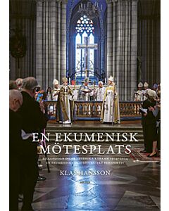 En ekumenisk mötesplats : biskopsvigningar i Svenska kyrkan 1914-2024 ur ekumeniskt och liturgiskt perspektiv