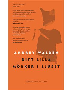 Ditt lilla mörker i ljuset