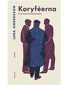 Koryféerna : en konspirationsroman