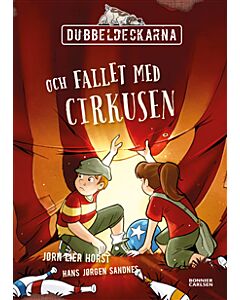 Dubbeldeckarna och fallet med cirkusen