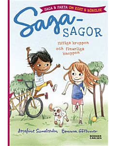 Fiffiga kroppen och finurliga knoppen - saga och fakta om kropp och rörelse