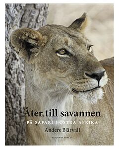 Åter till savannen : på safari i Östra Afrika