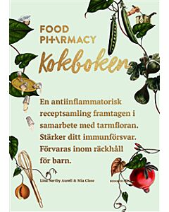 Food Pharmacy : kokboken
