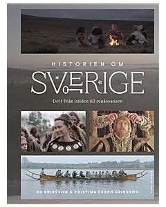 Historien om Sverige : från istiden till renässansen