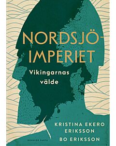 Nordsjöimperiet : vikingarnas välde