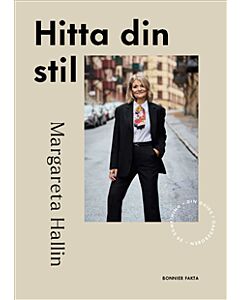 Hitta din stil : 50 something - din guide i garderoben