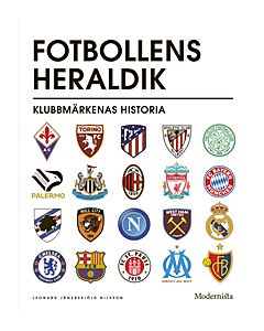Fotbollens heraldik : klubbmärkenas historia