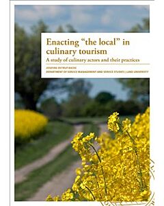 Enacting 'the local' in culinary tourism