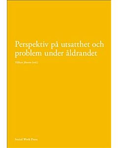 Perspektiv på utsatthet och problem under åldrandet