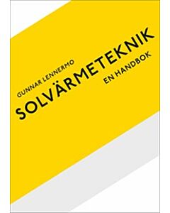 Solvärmeteknik : en handbok