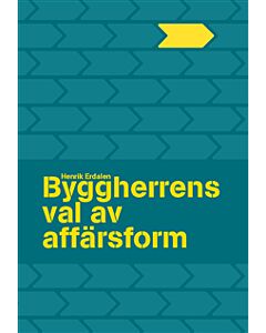 Byggherrens val av affärsform