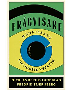 Frågvisare : människans viktigaste verktyg