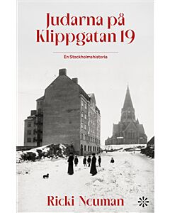Judarna på Klippgatan 19 : en Stockholmshistoria