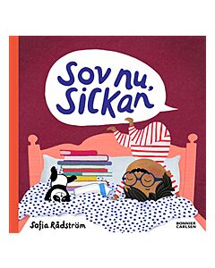 Sov nu, Sickan