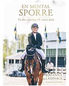 En mental sporre : ta din ridning till nästa nivå