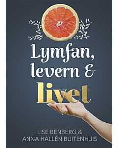 Lymfan, levern & livet