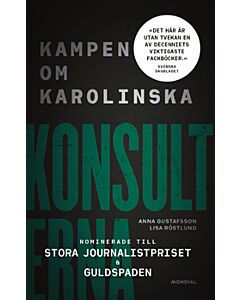 Konsulterna : kampen om Karolinska