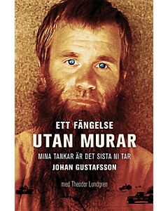 Ett fängelse utan murar