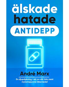 Älskade hatade antidepp