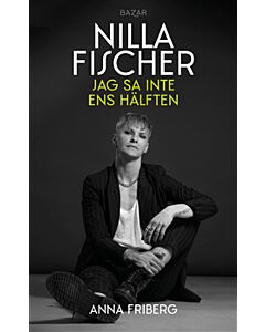 Jag sa inte ens hälften