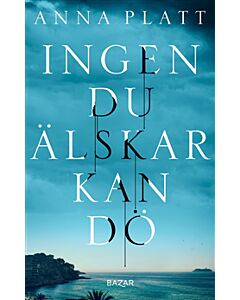 Ingen du älskar kan dö