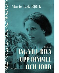 Jag vill riva upp himmel och jord