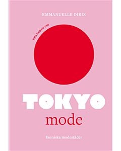 Lilla boken om mode : Tokyo