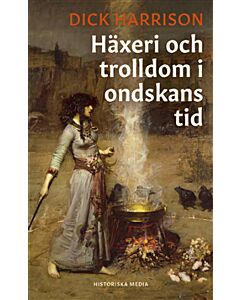 Häxeri och trolldom i ondskans tid