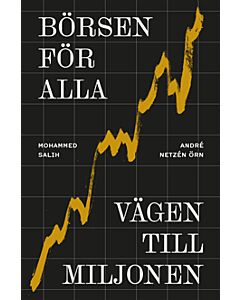 Börsen för alla : vägen till miljonen