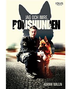 Jag och Imre, polishunden