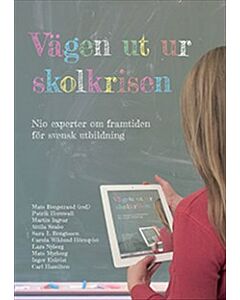 Vägen ut ur skolkrisen