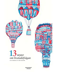 13 myter om bostadsfrågan