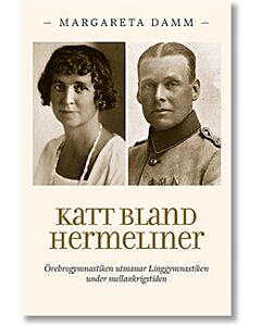 Katt bland hermeliner: Örebrogymnastiken utmanar Linggymnastiken under mellankrigstiden