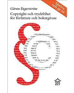 Copyright och tryckfrihet för författare och bokutgivare