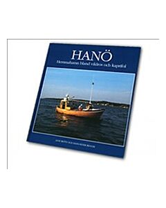 Hanö : Hemmahamn bland vildros och kaprifol
