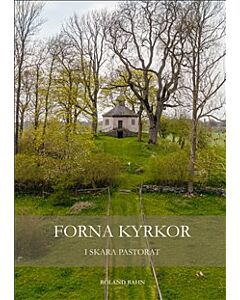 Forna kyrkor i Skara Pastorat
