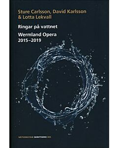 Ringar på vattnet : Wermland Opera 2015-2019