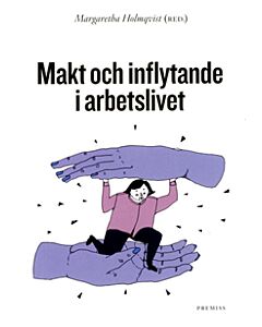 Makt och inflytande i arbetslivet
