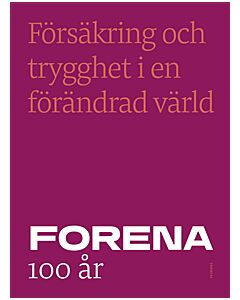 Försäkring och trygghet i en förändrad värld